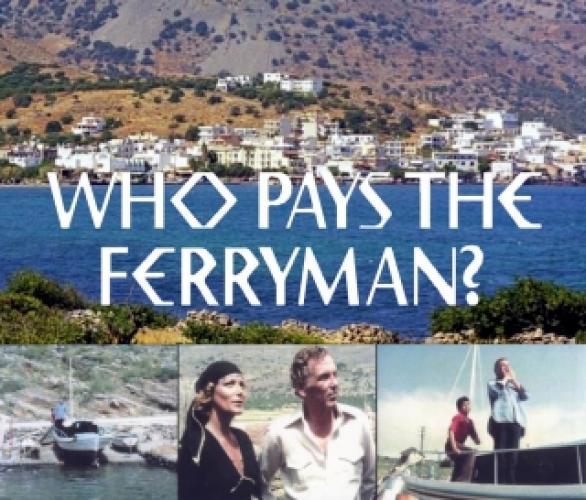  Who Pays The Ferryman Next Episode Air Date Coun