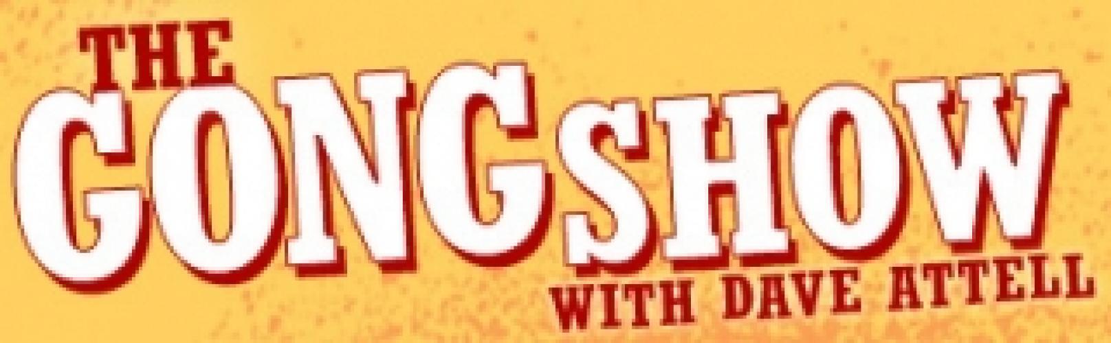 The Gong Show with Dave Attell next episode air date poster