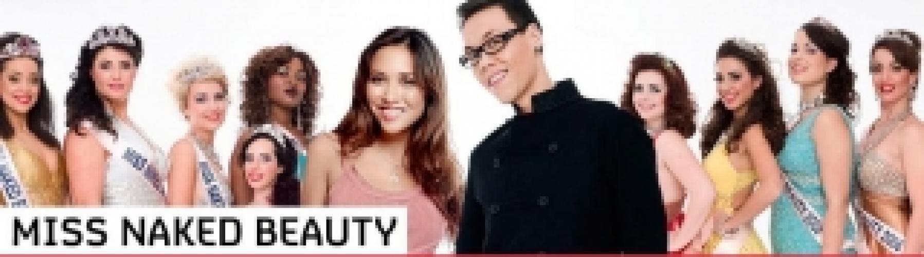 Miss Naked Beauty Season 1 Air Dates And Countdown