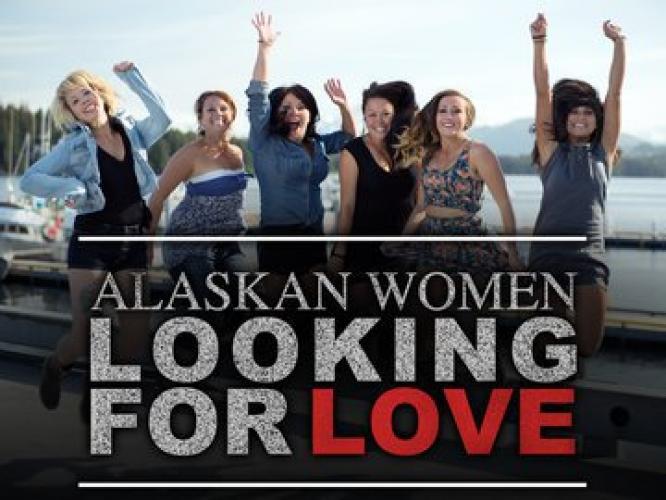 Alaskan Women Looking For Love Season 1 Air Dates