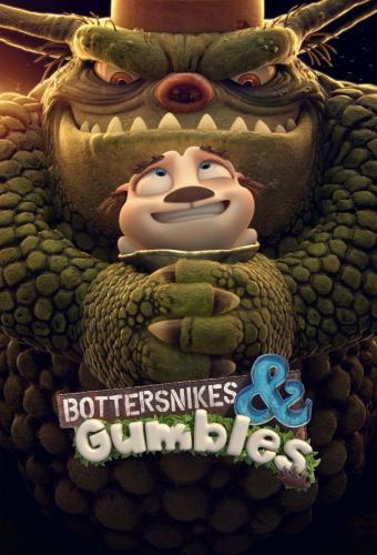 Bottersnikes & Gumbles next episode air date poster