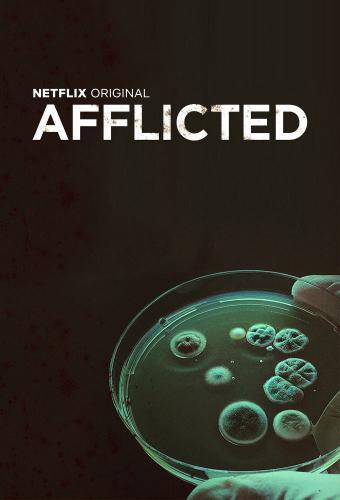 Afflicted next episode air date poster