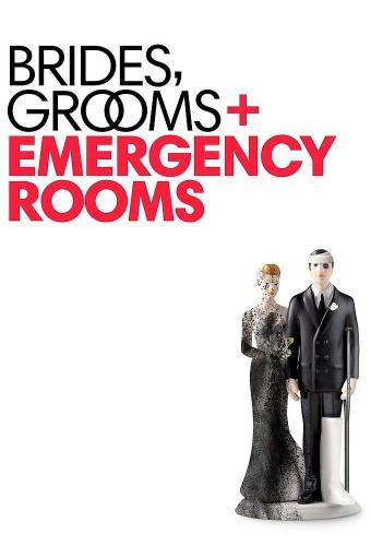 Brides Grooms and Emergency Rooms next episode air date poster