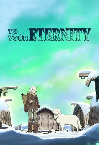 I Love You To Your Eternity , to your eternity anime - thirstymag.com