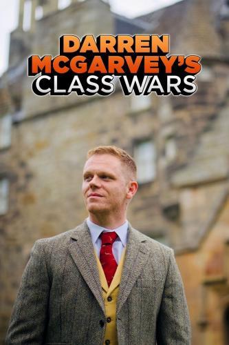 Darren McGarvey's Class Wars next episode air date poster