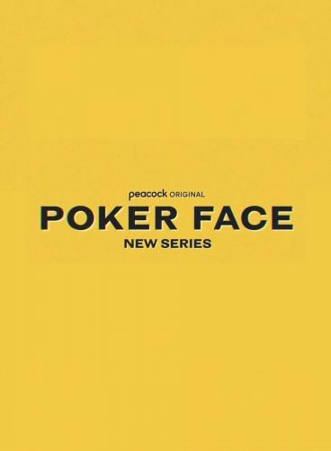 When Do 'Poker Face' Episodes Release and How Many Are There?