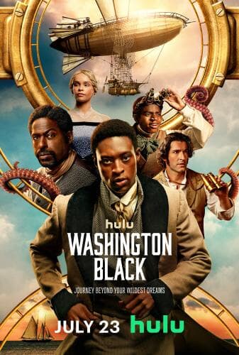 Washington Black next episode air date poster