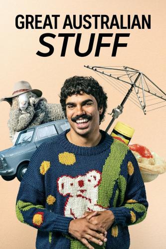 Great Australian Stuff next episode air date poster
