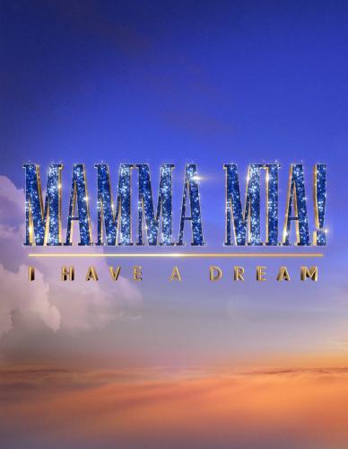 Mamma Mia I Have A Dream Next Episode Air Date And C