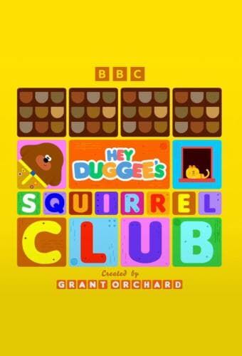 Hey Duggee's Squirrel Club next episode air date poster
