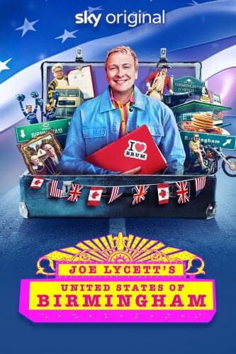 Joe Lycett's United States of Birmingham next episode air date poster