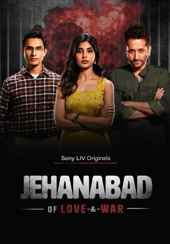 Jehanabad - Of Love & War next episode air date poster