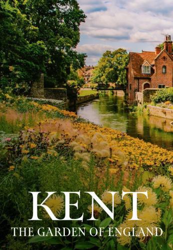Kent: The Garden of England next episode air date poster