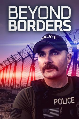 Beyond Borders next episode air date poster