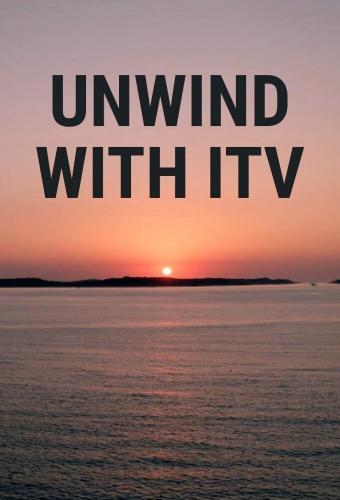 Unwind with ITV next episode air date poster