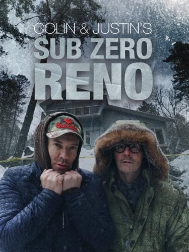 Colin and Justin's Sub-Zero Reno next episode air date poster