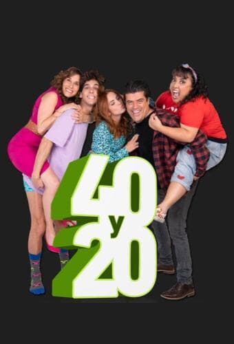 40 y 20 next episode air date poster