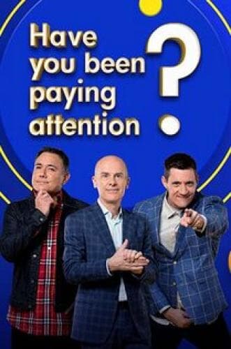 Have You Been Paying Attention? next episode air date poster