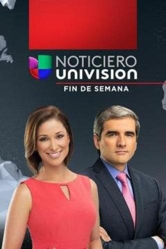 Noticiero Univisión: Fin de Semana next episode air date poster