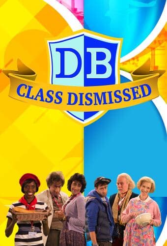 Class Dismissed next episode air date poster