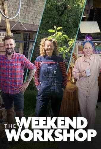 The Weekend Workshop next episode air date poster