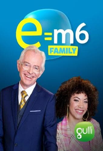 E=M6 Family next episode air date poster