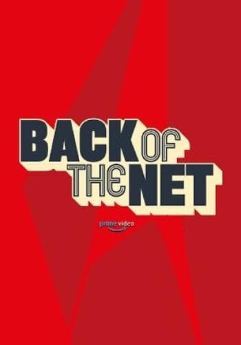 Back of the Net next episode air date poster