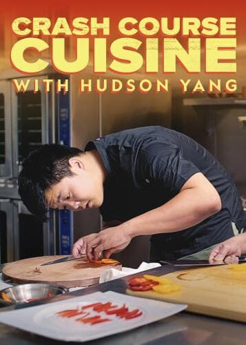 Crash Course Cuisine with Hudson Yang next episode air date poster