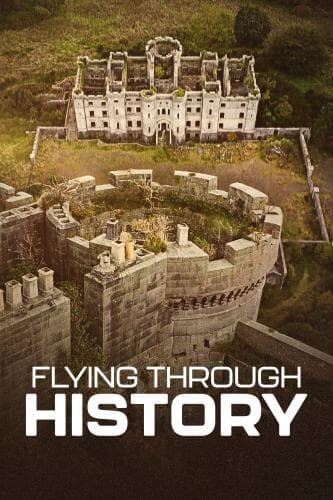 Flying Through History next episode air date poster
