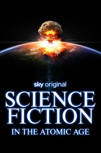 Science Fiction in the Atomic Age next episode air date poster