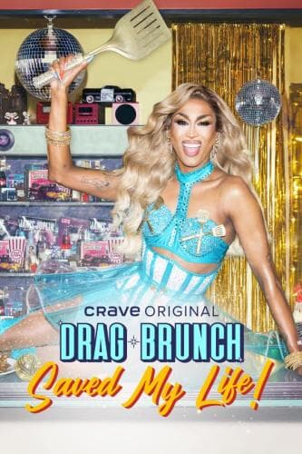 Drag Brunch Saved My Life next episode air date poster