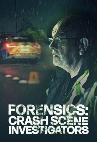 Forensics: Crash Scene Investigators next episode air date poster