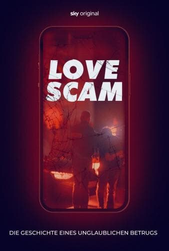 Love Scam - Die Geschichte eines unglaublichen Betrugs next episode air date poster