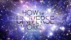 How the Universe Works thumbnail