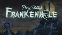 Mary Shelley's Frankenhole thumbnail