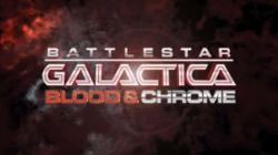 Battlestar Galactica: Blood & Chrome thumbnail