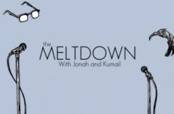 The Meltdown with Jonah and Kumail thumbnail