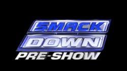 WWE Friday Night SmackDown Pre-Show thumbnail