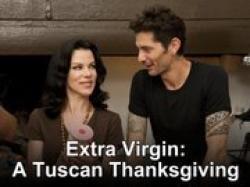 Extra Virgin: A Tuscan Thanksgiving thumbnail