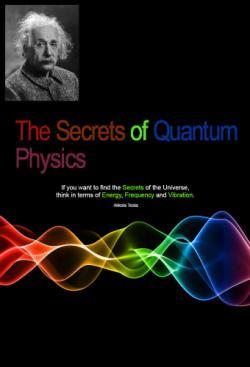 The Secrets of Quantum Physics thumbnail