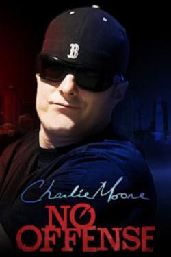 Charlie Moore: No Offense thumbnail