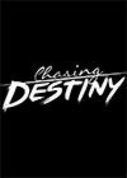 Chasing Destiny thumbnail