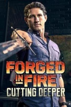 Forged in Fire: Cutting Deeper thumbnail