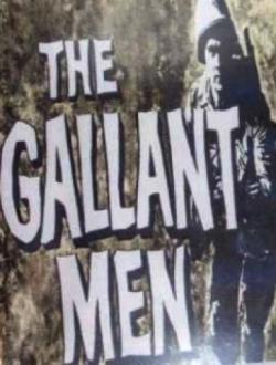 The Gallant Men thumbnail