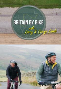 Britain by Bike with Larry and George Lamb thumbnail