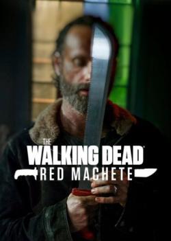 The Walking Dead: Red Machete thumbnail