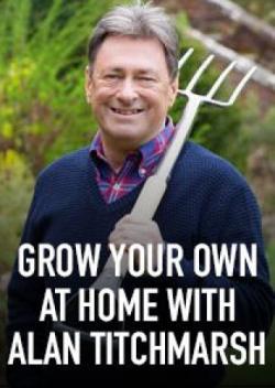 Grow Your Own at Home with Alan Titchmarsh thumbnail