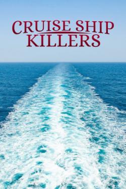 Cruise Ship Killers thumbnail