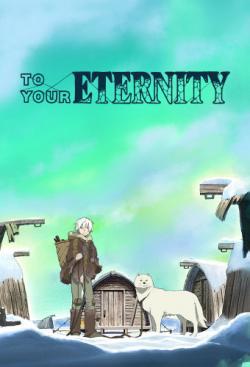 To Your Eternity thumbnail