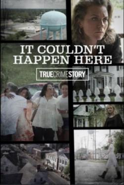 True Crime Story: It Couldn't Happen Here thumbnail